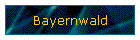 Bayernwald