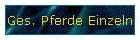 Ges. Pferde Einzeln
