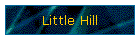 Little Hill