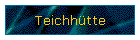 Teichhtte