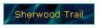 Sherwood Trail