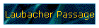 Laubacher Passage