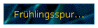 Frhlingsspur...