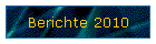 Berichte 2010