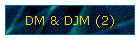 DM & DJM (2)