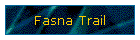 Fasna Trail