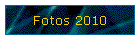 Fotos 2010