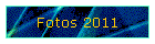Fotos 2011