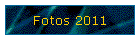 Fotos 2011