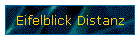Eifelblick Distanz