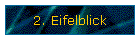 2. Eifelblick