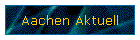 Aachen Aktuell
