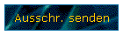 Ausschr. senden