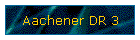 Aachener DR 3