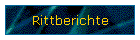 Rittberichte