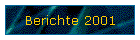 Berichte 2001