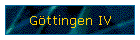 Gttingen IV