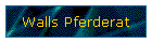 Walls Pferderat