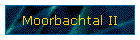 Moorbachtal II