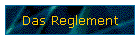 Das Reglement